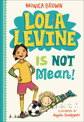 Lola Levine Is Not Mean! Cover Image