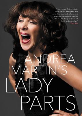 Lady Parts By Andrea Martin Cover Image