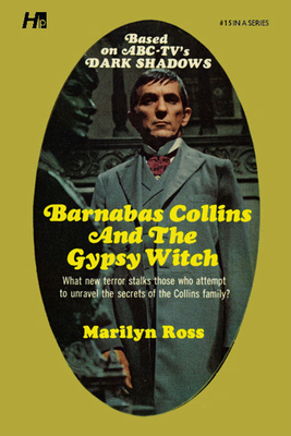 Dark Shadows the Complete Paperback Library Reprint Book 15: Barnabas Collins and the Gypsy Witch By Marylin Ross Cover Image