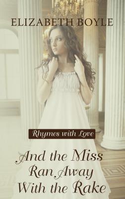 Cover for And the Miss Ran Away with the Rake