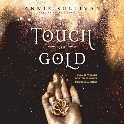 Touch of Gold By Alana Kerr Collins (Read by), Annie Sullivan Cover Image