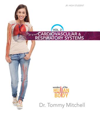 Cardiovascular & Respiratory Systems: Cardiovascular & Respiratory Systems (Wonders of the Human Body #2) Cover Image