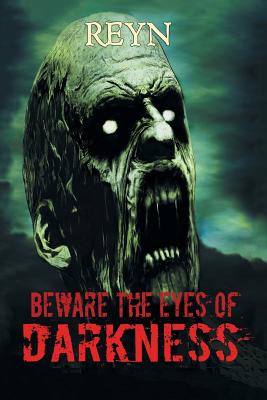 Cover for Beware the Eyes of Darkness