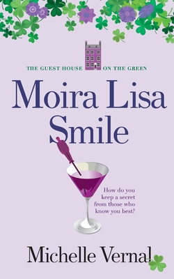 Moira Lisa Smile, Book 2 The Guesthouse on the Green Cover Image