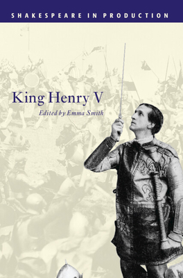 King Henry V (Shakespeare in Production)