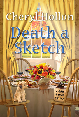 Cover for Death a Sketch (A Paint & Shine Mystery #3)