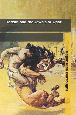 Tarzan and the Jewels of Opar