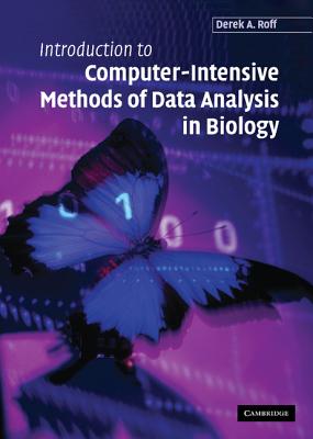 Introduction to Computer-Intensive Methods of Data Analysis in Biology Cover Image