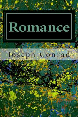 Romance: (Joseph Conrad Classics Collection) Cover Image