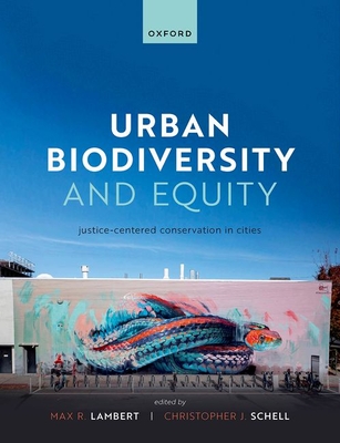 Urban Biodiversity and Equity: Justice-Centered Conservation in Cities Cover Image