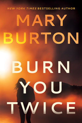 Cover for Burn You Twice