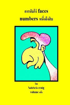 Counting Silly Faces Numbers One to Ten Thai Edition: By Michael Richard Craig Volume One Cover Image
