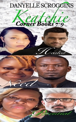 Keatchie Corner Books Seven-Nine: Healed, Need, & Potential (Paperback