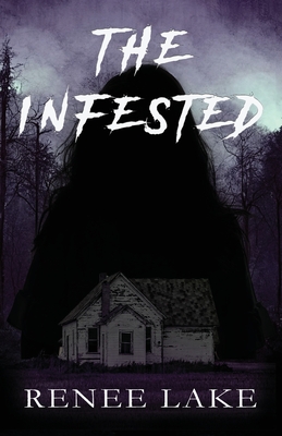 The Infested By Renee Lake Cover Image