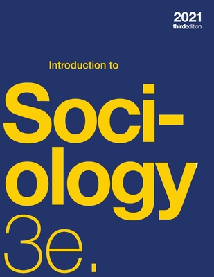 Introduction to Sociology 3e (paperback, b&w) By Tonja R. Conerly, Kathleen Holmes, Asha Lal Tamang Cover Image