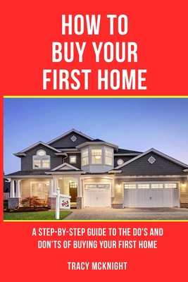 How to Buy Your First Home Cover Image