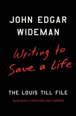 Cover Image for Writing to Save a Life: The Louis Till File