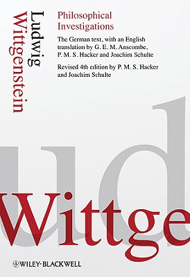 Philosophical Investigations By Ludwig Wittgenstein, P. M. S. Hacker (Editor), Joachim Schulte (Editor) Cover Image