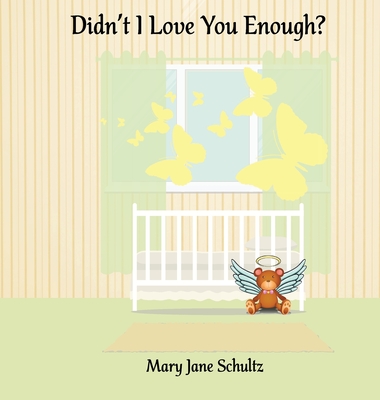 Didn't I Love You Enough? Cover Image