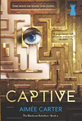 Captive (Blackcoat Rebellion #2) Cover Image