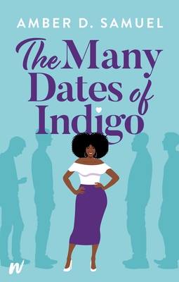 The Many Dates of Indigo By Amber Samuel Cover Image