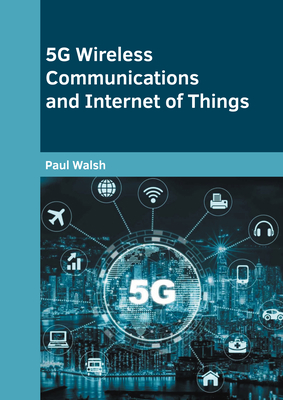 5g Wireless Communications and Internet of Things Cover Image