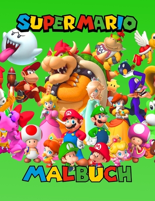 Super Mario Malbuch Erstaunliche Super Mario Malvorlagen Kinder Neue Und Neueste Hochwertige Und Premium Seiten Paperback Book Culture