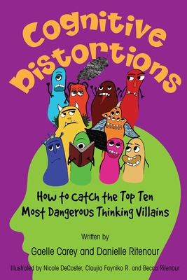 Cognitive Distortions By Gaelle Carey, Danielle Ritenour Cover Image