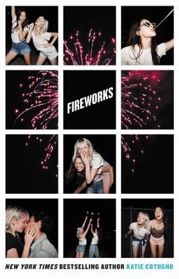 Fireworks By Katie Cotugno Cover Image