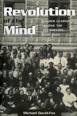 Revolution of the Mind (Studies of the Harriman Institute)