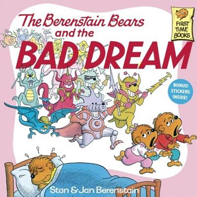 The Berenstain Bears and the Bad Dream (Berenstain Bears First Time Chapter Books)