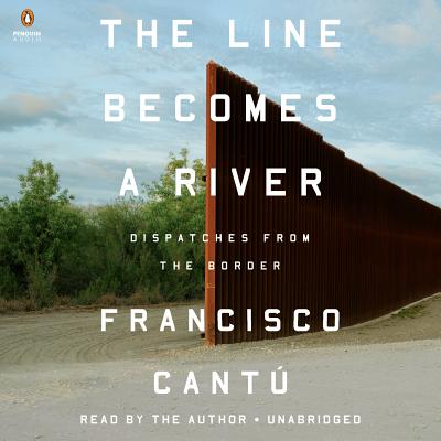 The Line Becomes a River: Dispatches from the Border