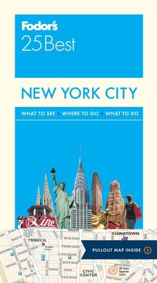 Fodor's New York City 25 Best (Fodor's New York City's 25 Best) By Fodor's Travel Guides Cover Image