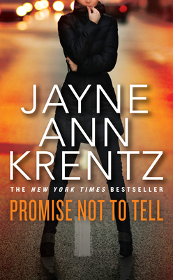 Promise Not to Tell By Jayne Ann Krentz Cover Image