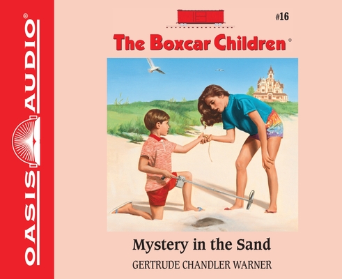 Mystery in the Sand (The Boxcar Children Mysteries #16) By Gertrude Chandler Warner, Aimee Lilly (Narrator) Cover Image