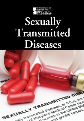 Sexually Transmitted Diseases (Introducing Issues with Opposing Viewpoints) By David M. Haugen (Editor), Michael Chaney (Editor), Susan Musser (Editor) Cover Image