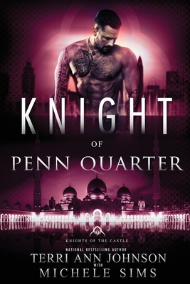 Knight of Penn Quarter By Terri Ann Johnson, Michele Sims Cover Image