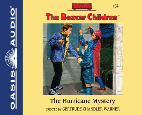 The Hurricane Mystery (Library Edition) (The Boxcar Children Mysteries #54) By Gertrude Chandler Warner, Aimee Lilly (Narrator) Cover Image