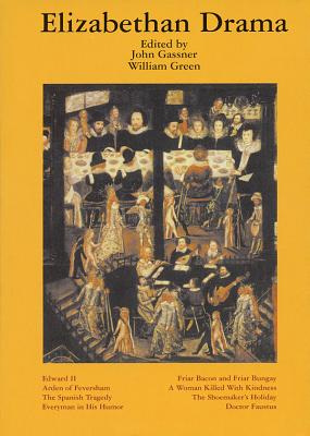 Elizabethan Drama: Eight Plays (Applause Books) By John Gassner Cover Image