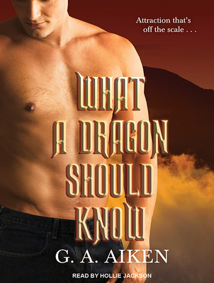 What a Dragon Should Know (Dragon Kin #3) Cover Image