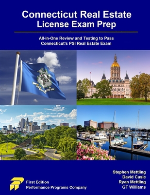 Connecticut Real Estate License Exam Prep: All-in-One Review and Testing to Pass Connecticut's PSI Real Estate Exam Cover Image