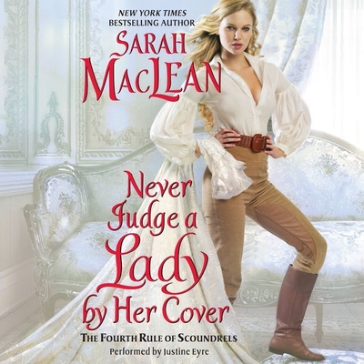 Never Judge a Lady by Her Cover (Rule of Scoundrels #4)