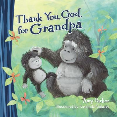 Thank You, God, for Grandpa By Amy Parker Cover Image
