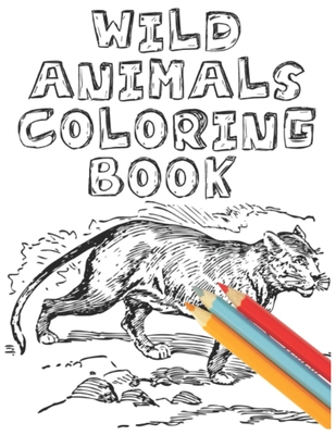 Wild Animals Coloring Book: For Adults and Kids, 30 Colouring Pages,  (Paperback) | Books and Crannies