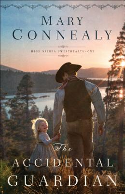 Cover for The Accidental Guardian (High Sierra Sweethearts #1)