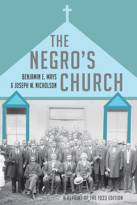 The Negro's Church By Benjamin E. Mays Cover Image