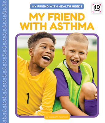 My Friend with Asthma Cover Image