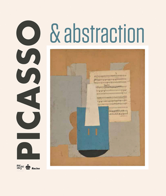 Picasso & Abstraction By Royal Museums of Fine Arts of Belgium Cover Image