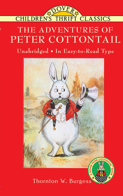 Cover for The Adventures of Peter Cottontail (Dover Children's Thrift Classics)