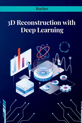 3D Reconstruction with Deep Learning Cover Image